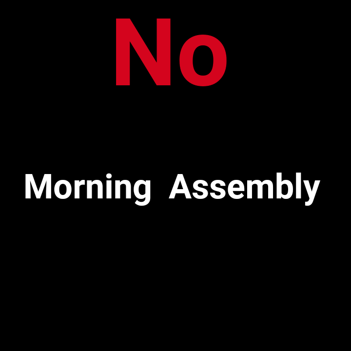 No morning assembly in educational institutes in Assam